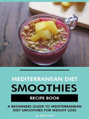 cover image of Mediterranean Diet Smoothies Recipe Book